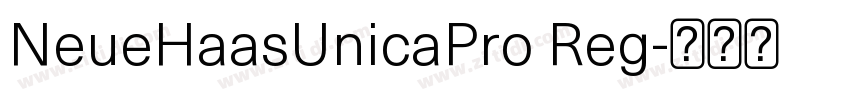 NeueHaasUnicaPro Reg字体转换